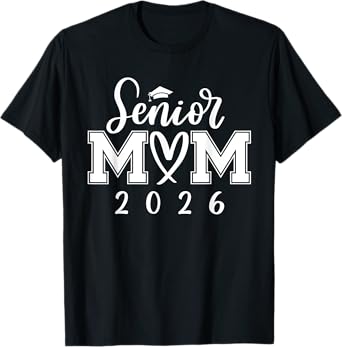Mom Senior 2026 Proud Mom Of A Class Of 2026 Graduate Mother T-Shirt