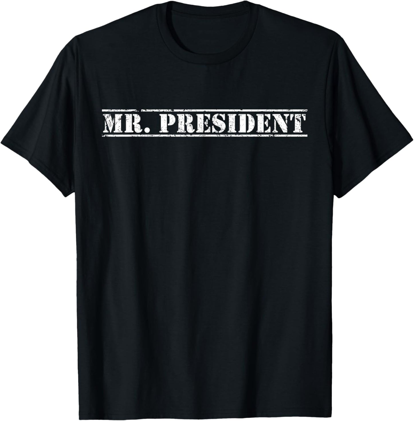 Mr. President President supporter For 4th Of July T-Shirt