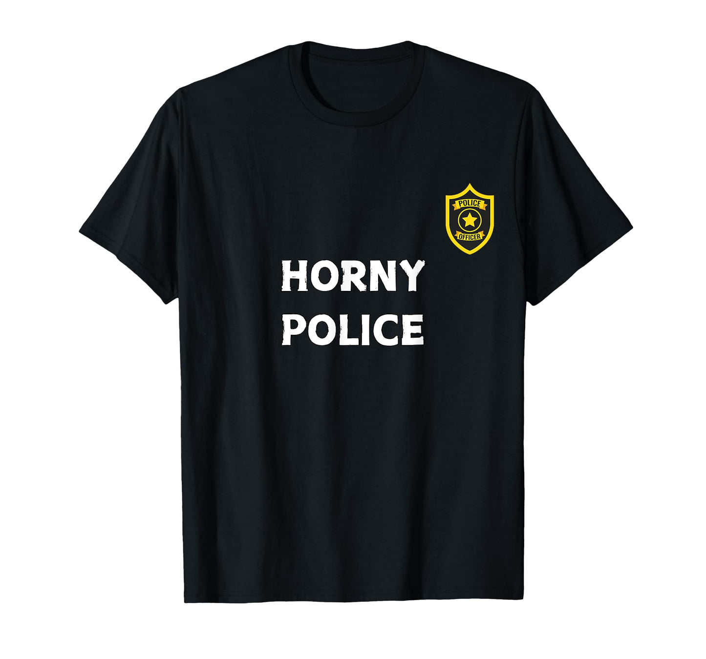 Fun Graphic-Horny Police T-Shirt