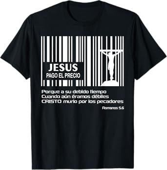Jesús Pago Precio Codigo Barras Cruz Pascua Resurreccion T-Shirt