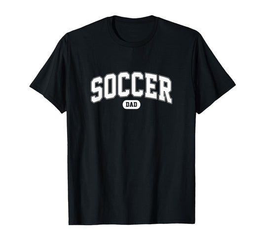 Soccer Dad soccer fan father's day T-Shirt