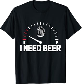 I Need Beer Funny Oktoberfest Party Drinking Beer Lover T-Shirt