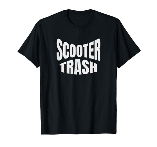 Scooter Trash Funny Motorcycle Riders T-Shirt