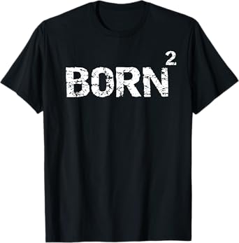 Born Again Math Pun Christian Joke for Boys Born Squared T-Shirt