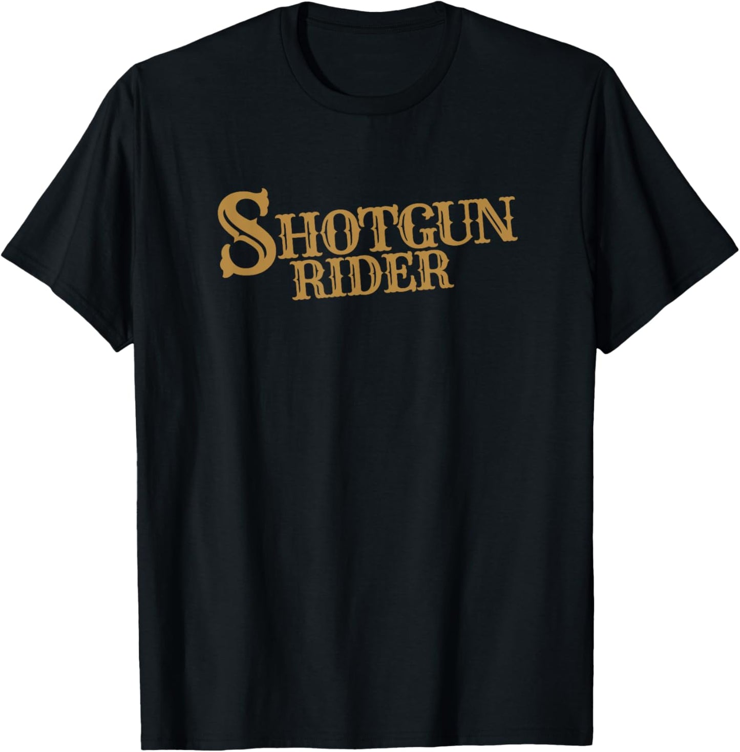 Shotgun Rider Country Cowboy Love Western Rodeo T-Shirt