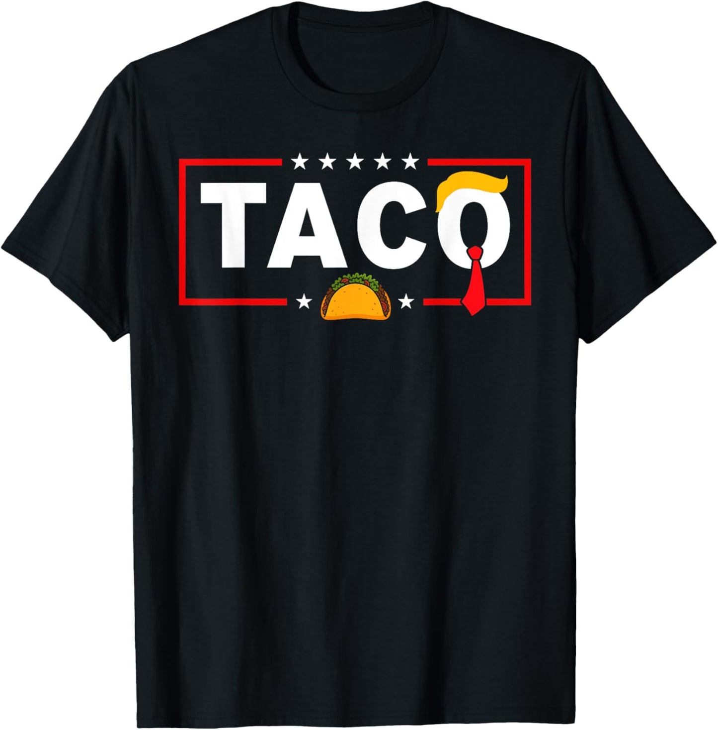 Let's go TACO shirt T.A.C.O Funny Trendy Chicken Taco T-Shirt