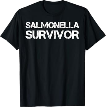 Salmonella Survivor T-Shirt