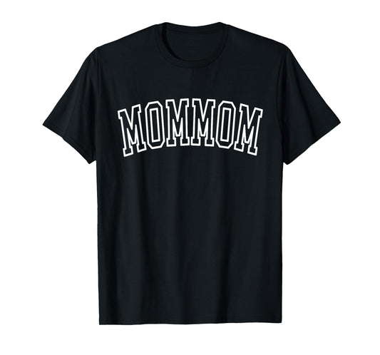 Mommom College Mommom Grandma Mommom Grandmother T-Shirt