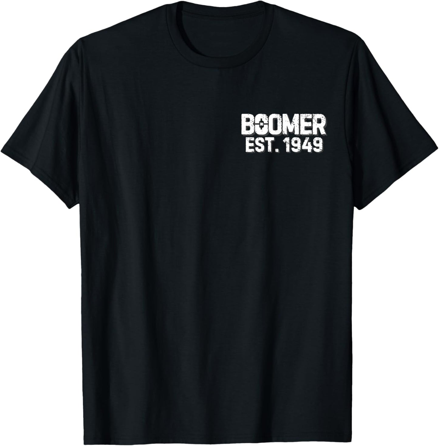 Too Old To Fight Too Slow To Run But I Can Still Shoot 1949 T-Shirt