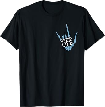 Ortho Life Ortho Nurse Orthopaedic Nurse Orthopedic Nursing T-Shirt