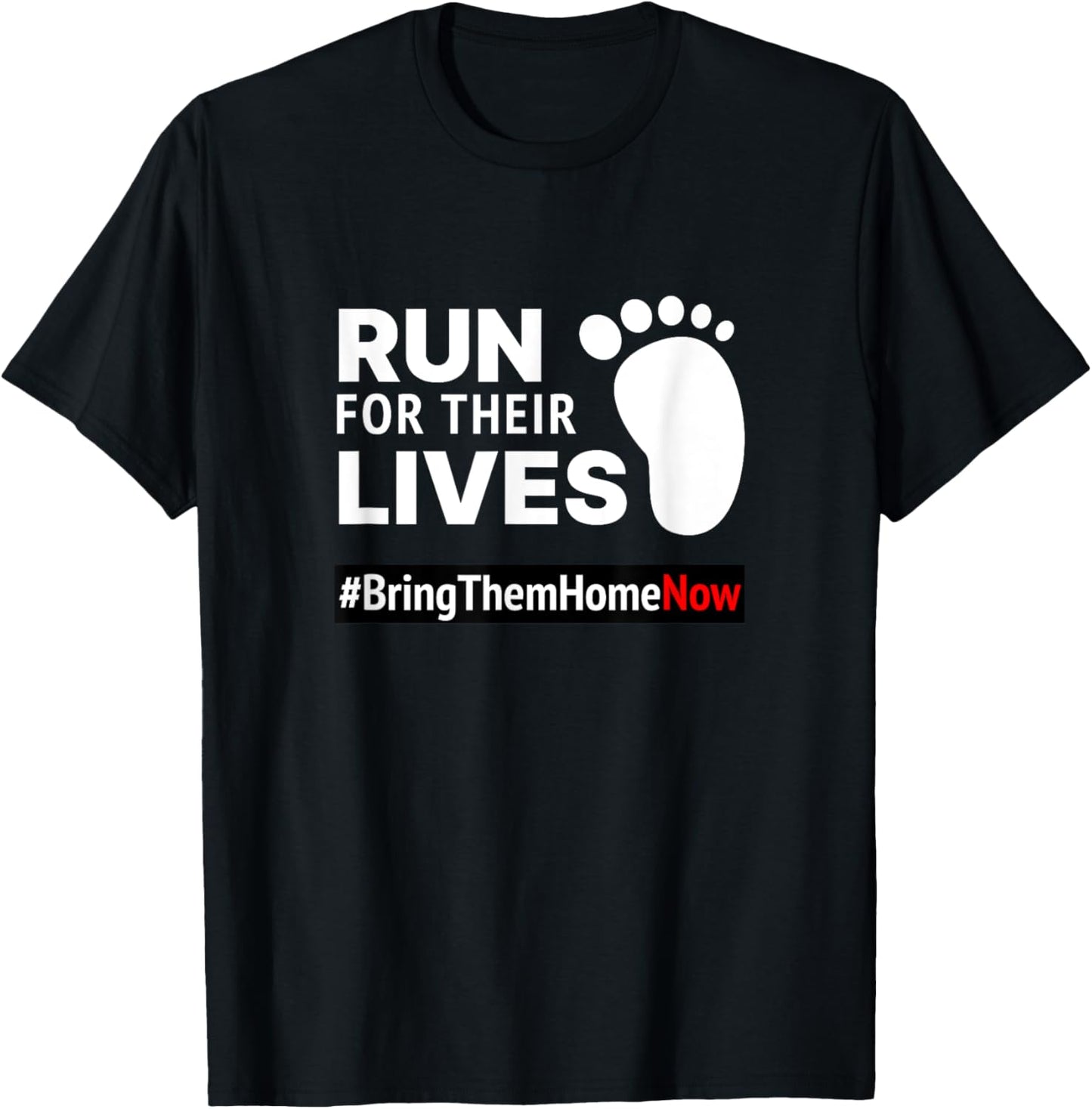 Run for Their Lives - Stand With Israel T-Shirt
