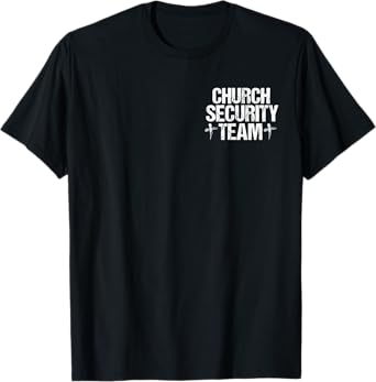 Church Security Team For Jesus Cross Gift Christian T-Shirt