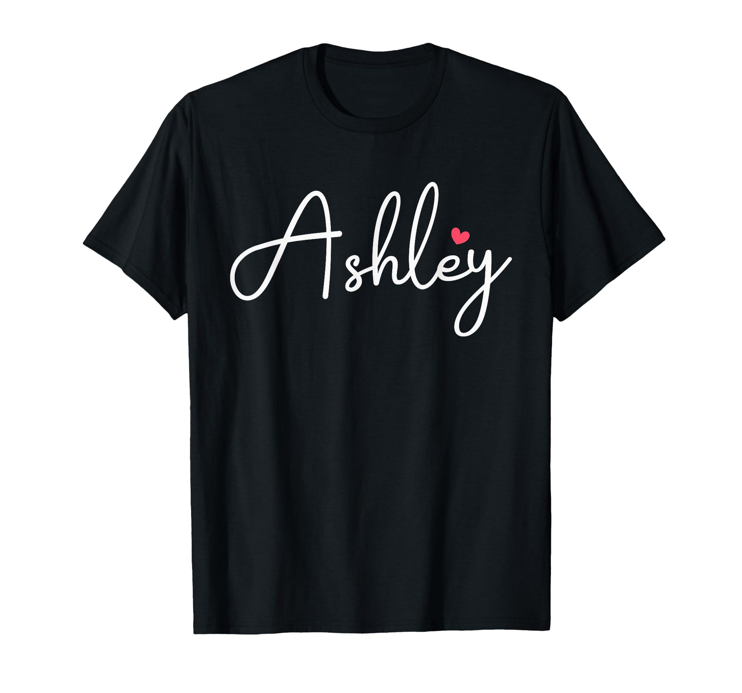 Ashley Name Birthday Kid Girl Woman Personalized Ashley T-Shirt