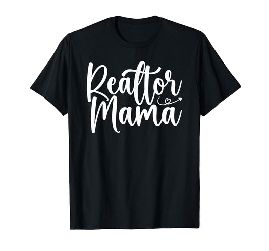Realtor Mama Funny Real Estate Agent - Mom Realtor T-Shirt