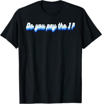 Do you pay the one? Funny | Magic | Rhystic Study | TCG | T-Shirt