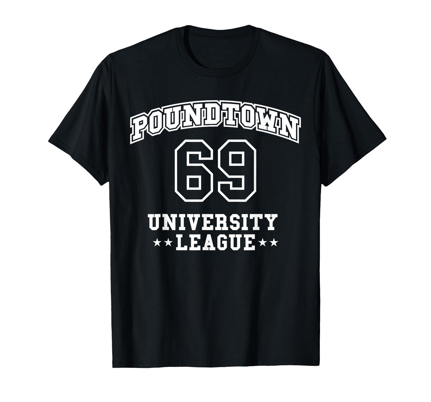 Funny Gym Humor Pound Town University Gym and Lifting Lovers T-Shirt