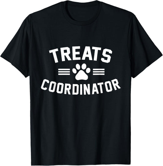 Treats Coordinator Standard Funny Pet Dog Lovers T-Shirt