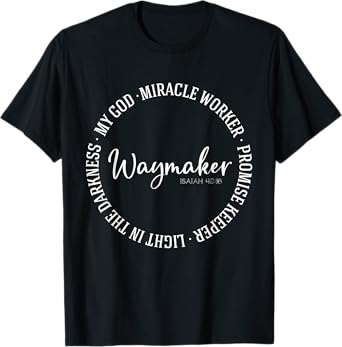 Promise Keeper Miracle Worker Spiritual Waymaker Christian T-Shirt