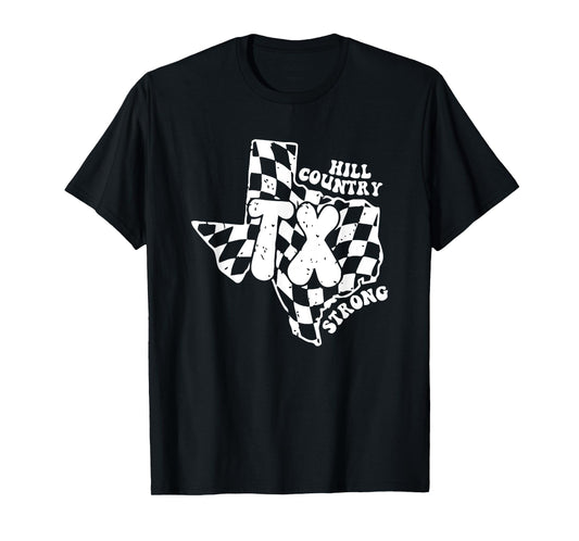 Hill Country Strong Texas Pride Quote T-Shirt