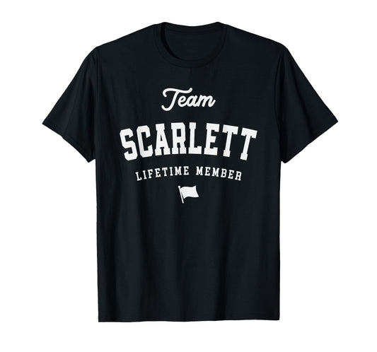 Team Scarlett Lifetime Member Funny Name Scarlett T-Shirt