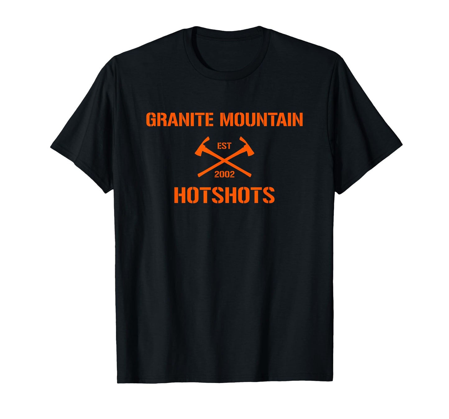 GRANITE MOUNTAIN HOTSHOTS T-Shirt