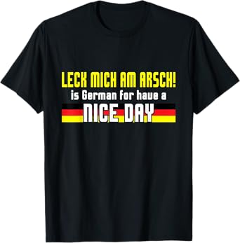 Oktoberfest Leck mich am Arsch! Funny German Joke German Men T-Shirt