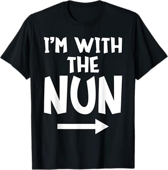 I'm With The Nun Funny Matching Easy Halloween Costume T-Shirt