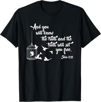 Christian Bible Shirt Bird Cage Truth Shall Set You Free Tee T-Shirt