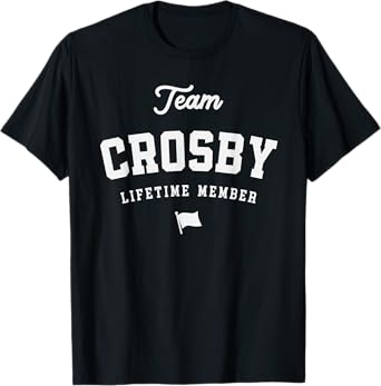 Team Crosby Lifetime Member Funny Name Crosby T-Shirt