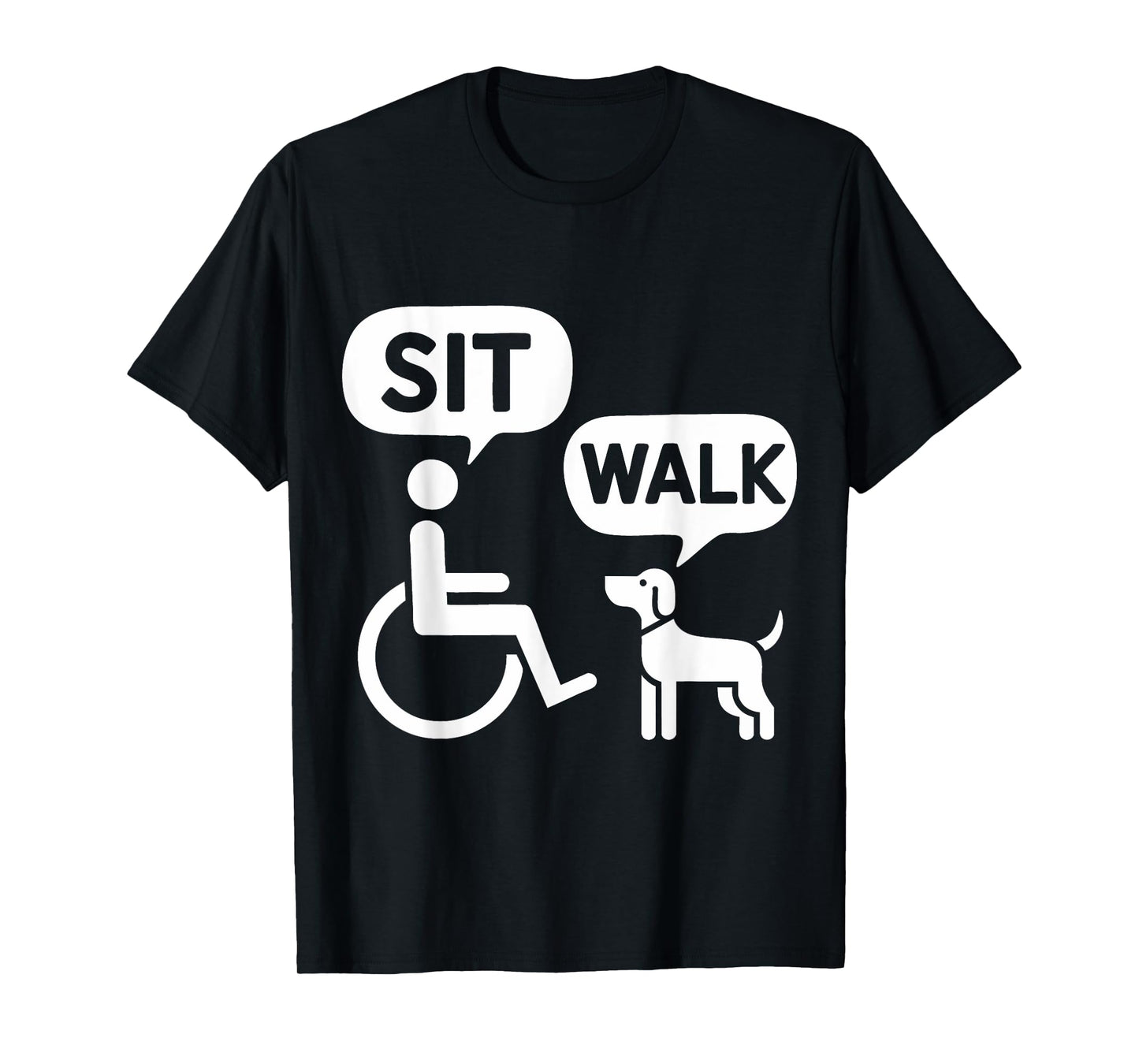 Wheelchair Dog Funny Humor Sit Walk Joke Disability T-Shirt