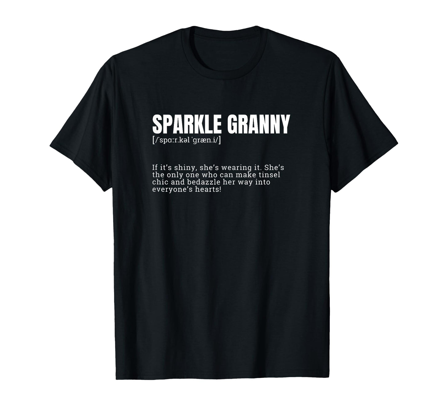 Funny Sparkle Granny Hearts Defintion T-Shirt