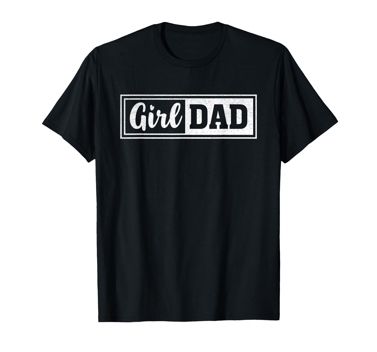 Girl Dad Funny Father's Day T-Shirt