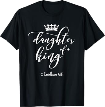 Christian Shirt Religious Jesus Daughter King Saying T-Shirt