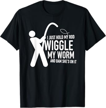 Fishing T-Shirt Dirty Sexual Humor T-Shirt