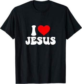I love Jesus bible christ T-Shirt