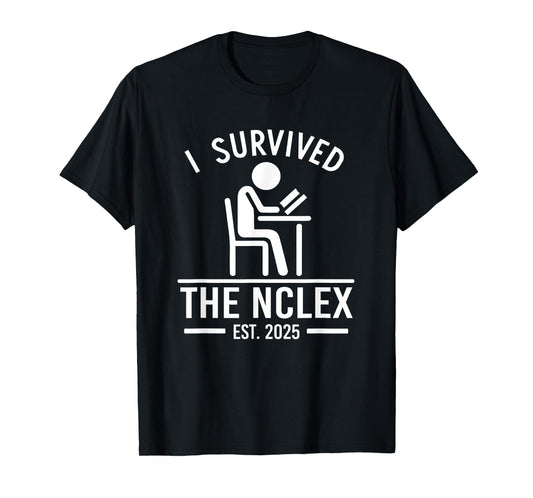 NCLEX Nurse Graduate I Survived The Nclex 2025 T-Shirt