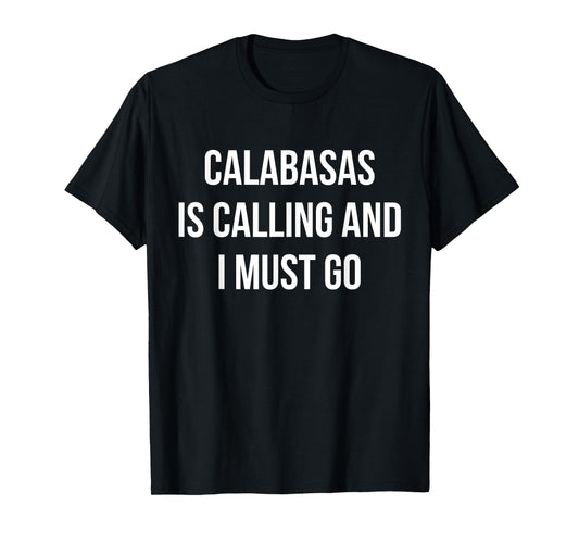 Calabasas City Funny Calabasas T-Shirt