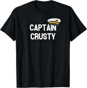Captain Crusty - Boat captain gift for men and women T-Shirt