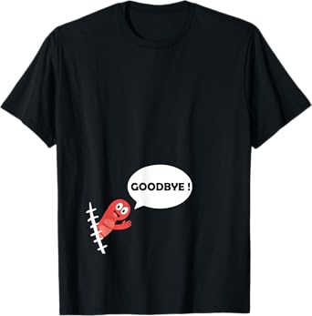 Appendix Suegery Funny Appendix Bye T-Shirt