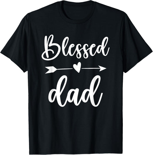 Blessed Dad Family Love Father's Day or Birthday T-Shirt