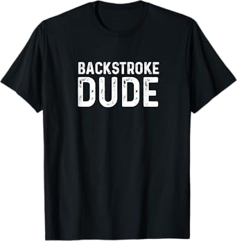 Backstroke Swimming Dude Distressed Swim Swimmer Pool T-Shirt