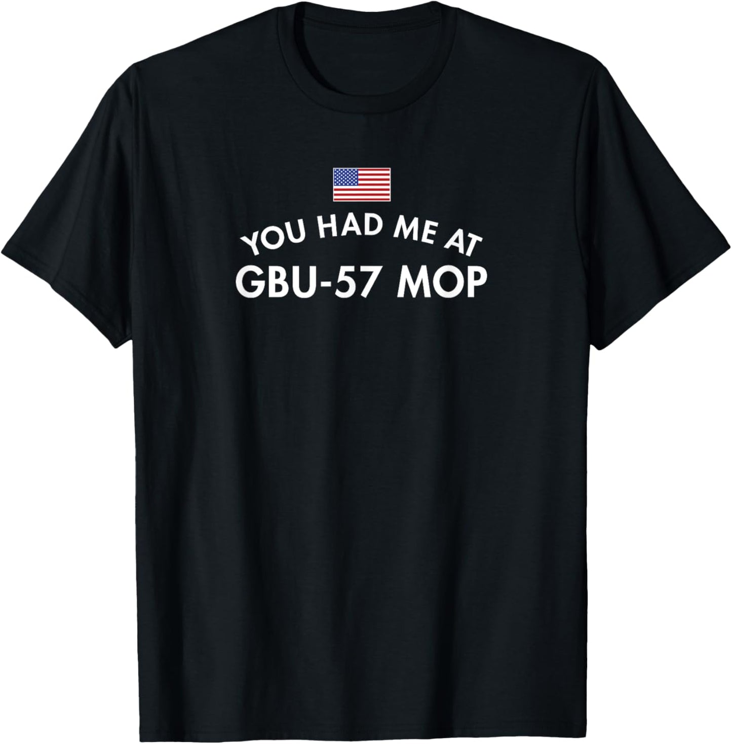 You Had Me At MOP T-Shirt