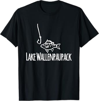 Lake Wallenpaupack Silly Cute Fish Fishing Hook Boating T-Shirt