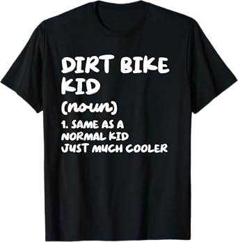 Dirt Bike Kid Definition Funny T-Shirt