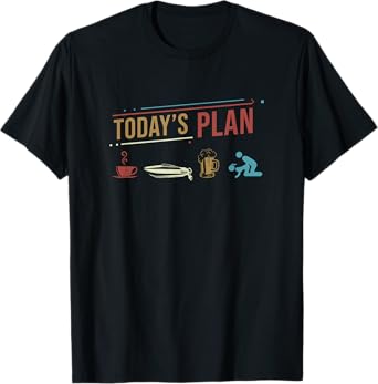 Today's Plan Motor Boat Funny Daily Routine T-Shirt