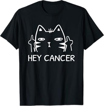 Hey Cancer FCK you Funny Cat Middle Finger T-Shirt for Men Women