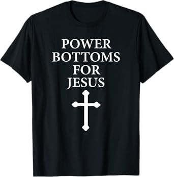 Vintage Power Bottoms For Jesus Christian Bible T-Shirt