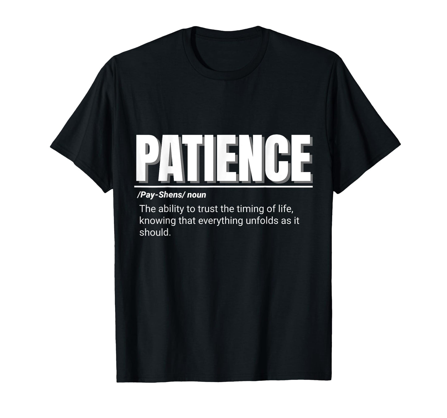Positive Message Definition of Patience T-Shirt