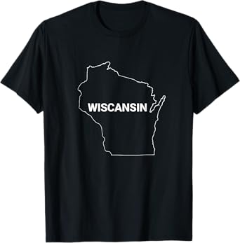 Wiscansin Wisconsin T-Shirt