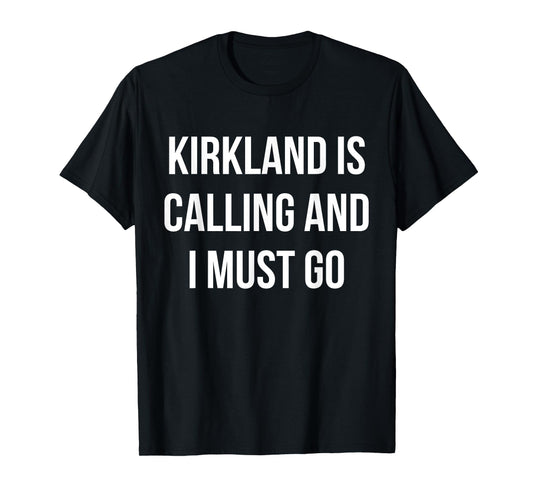 Kirkland City Funny Kirkland T-Shirt